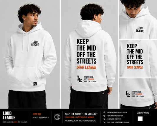 Keep The Mid Off The Streets Statement Hoodie